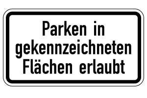 Achten Sie auf die Beschilderung in der Halteverbotszone, die angibt, wo das Parken erlaubt ist.