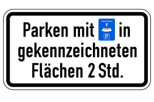 Kurzzeitparkplatz: Ein Schild kann die maximal erlaubte Parkdauer ausweisen, muss es aber nicht.