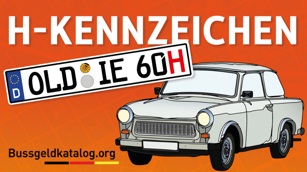 Wann können Kfz ein H-Kennzeichen bekommen und welche Vorteile hat das?
